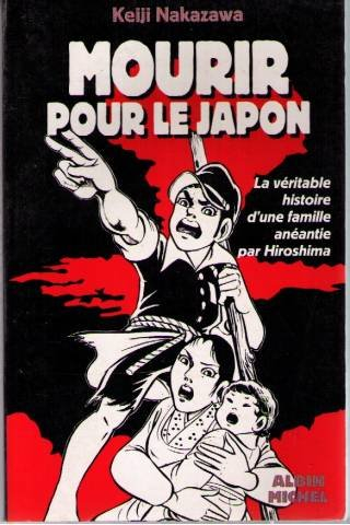 Mourir pour le Japon : la véritable histoire d'une famille anéantie par Hiroshima