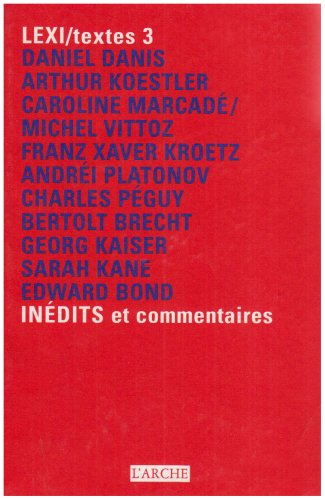Lexi-textes : inédits et commentaires. Vol. 3