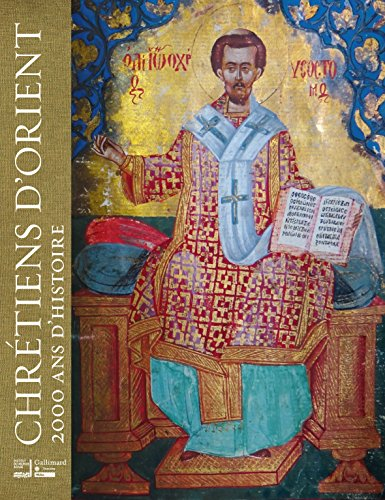 Chrétiens d'Orient : 2.000 ans d'histoire