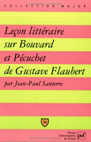 Leçon sur Bouvard et Pécuchet de Flaubert