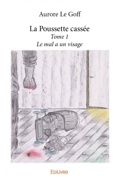 La Poussette cassée - Tome 1