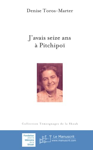 J'avais seize ans à Pitchipoï