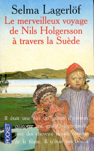 le merveilleux voyage de nils holgerson à travers la suède