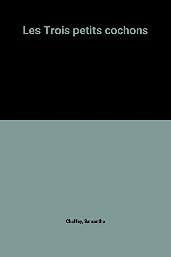 les trois petits cochons