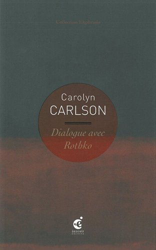 Dialogue avec Rothko. Dialogue with Rothko