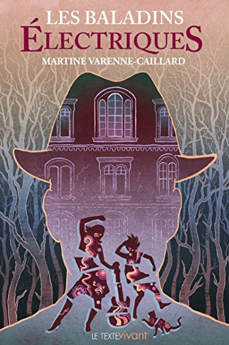 Les baladins électriques