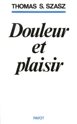 Douleur et plaisir : étude des sensations corporelles