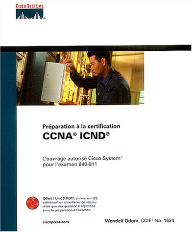 ICND : guide de certification 640-811