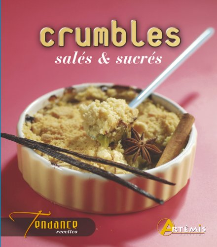 Crumbles salés & sucrés