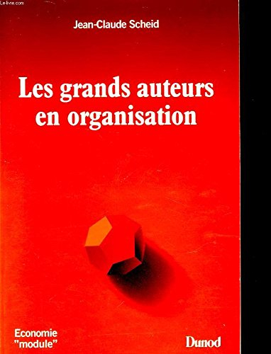 les grands auteurs en organisation