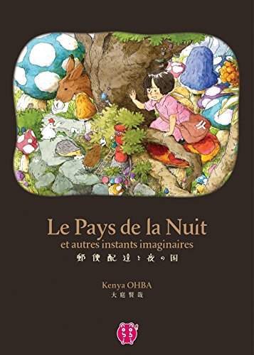 Le pays de la nuit : et autres instants imaginaires
