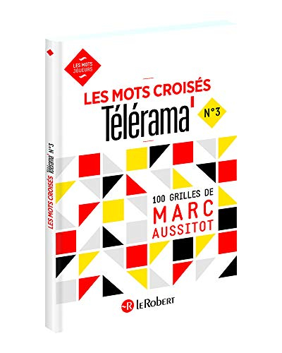 Les mots croisés Télérama : 100 grilles. Vol. 3