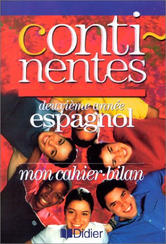 Continentes, espagnol, 2e année : mon cahier-bilan