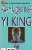 karma, destinée et yi king
