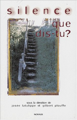 silence, que dis-tu ?