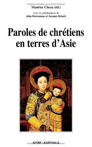 Paroles de chrétiens en terres d'Asie