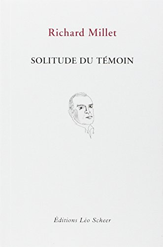 Solitude du témoin