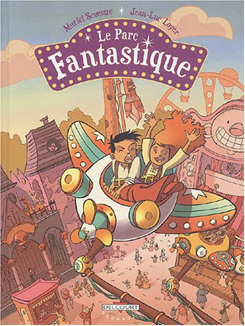 Le parc fantastique. Vol. 1