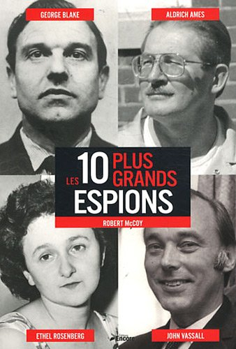 Les 10 plus grands espions