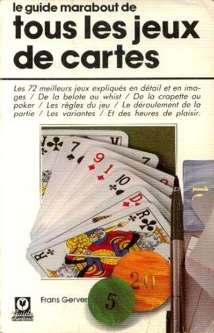 le guide marabout de tous les jeux de cartes