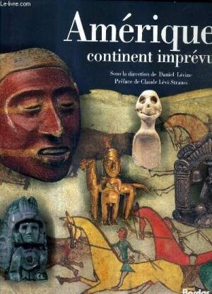 Amérique, continent imprévu : la rencontre de deux mondes