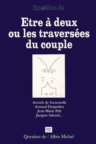 Question de, n° 92. Etre à deux : les traversées du couple