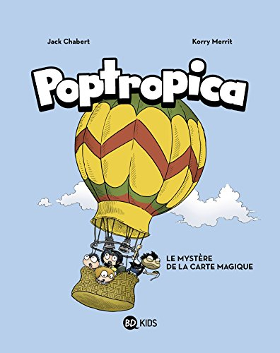 Poptropica. Vol. 1. Le mystère de la carte magique