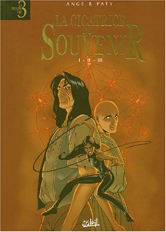 La cicatrice du souvenir : tomes 1 à 3