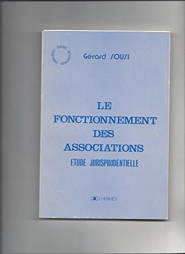 Le Fonctionnement des associations : Etude jurisprudentielle