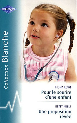 Pour le sourire d'une enfant. Une proposition rêvée