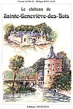 Histoire du château de Sainte-Geneviève-des-Bois