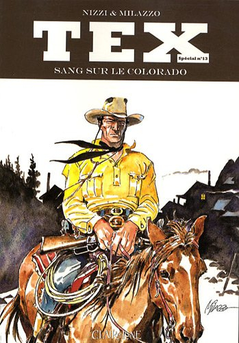 Tex spécial. Vol. 13. Sang sur le Colorado