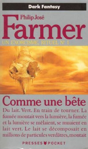 Comme une bête : un exorcisme rituel