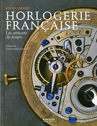 Horlogerie française : les artisans du temps