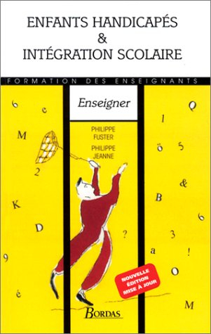Enfants handicapés : intégration scolaire