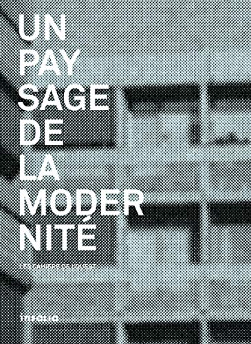 Un paysage de la modernité