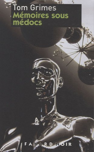 Mémoires sous médocs