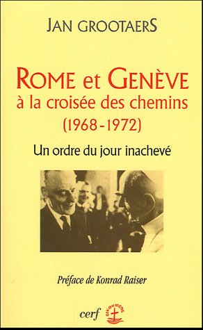 Rome et Genève à la croisée des chemins (1968-1972) : un ordre du jour inachevé
