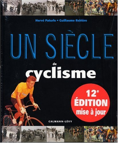 Un siècle de cyclisme