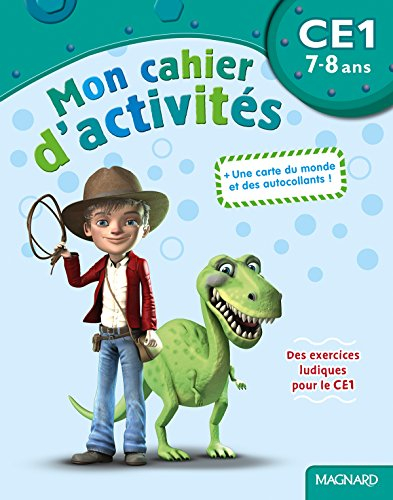 Mon cahier d'activités, spécial garçons : CE1, 7-8 ans : des exercices ludiques pour le CE1