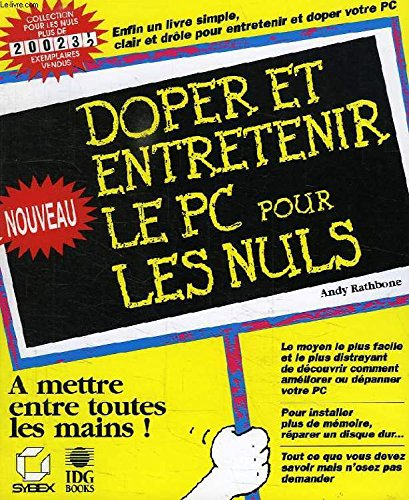 Doper et entretenir le PC, pour les nuls