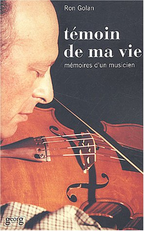 Témoin de ma vie : mémoires d'un musicien