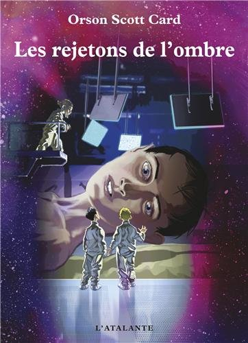 La saga des ombres. Vol. 5. Les rejetons de l'ombre