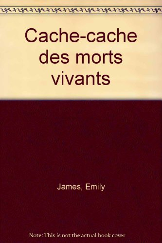 Cache-cache des morts-vivants