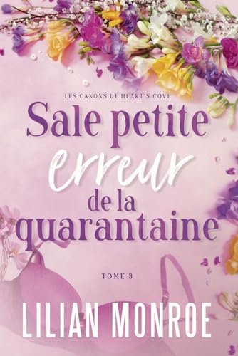 Sale petite erreur de la quarantaine: Une comédie romantique à un âge plus avancé