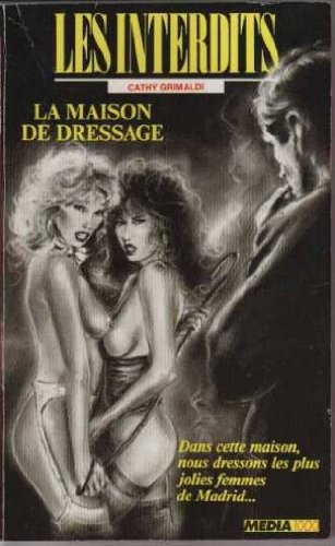 Les interdits n°45 : la maison de dressage