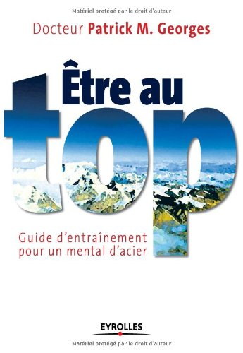 Etre au top : guide d'entraînement pour un moral d'acier