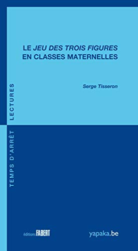 Le jeu des trois figures en classes maternelles
