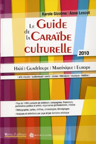 Guide de la Caraïbe culturelle 2010