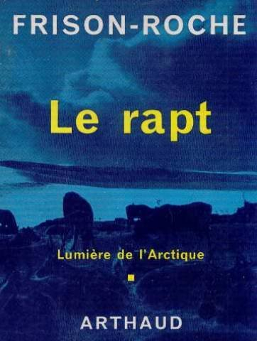 le rapt lumiére de l'artique